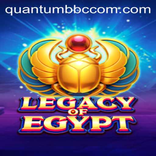 Exploring the Quantum Realms of LegacyOfEgypt: A New Era in Gaming